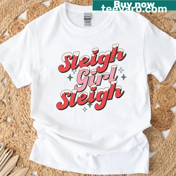 Cute retro vintage Christmas T-shirt with 'Sleigh Girl Sleigh' text