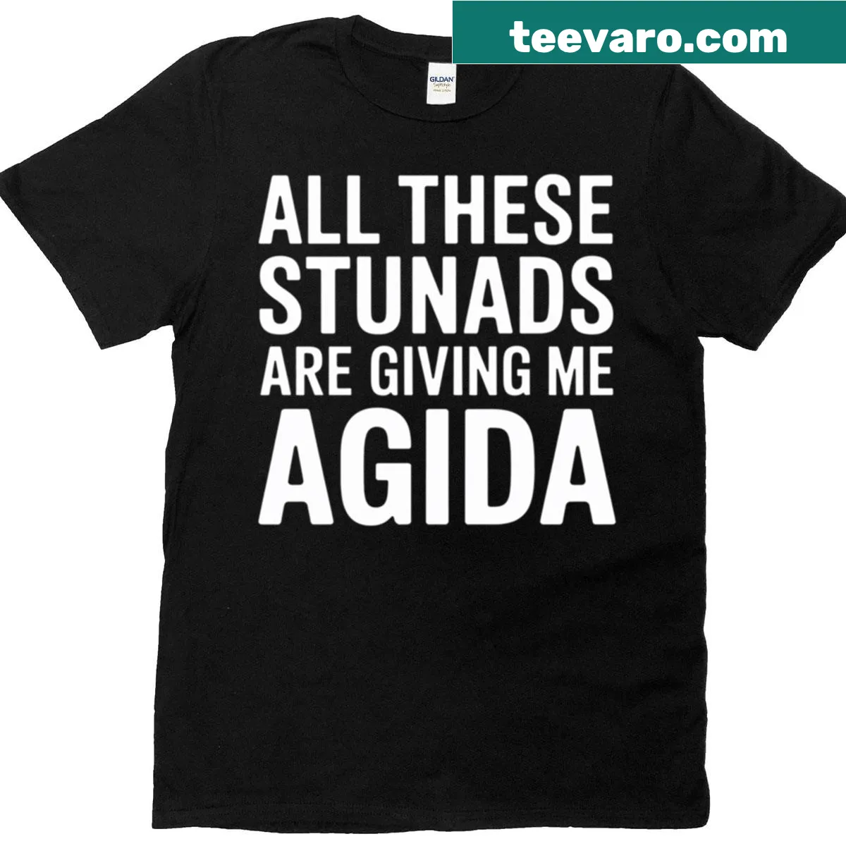 Funny t-shirt with Italian saying, 'All These Stunads Me Agida' — on a men's t-shirt