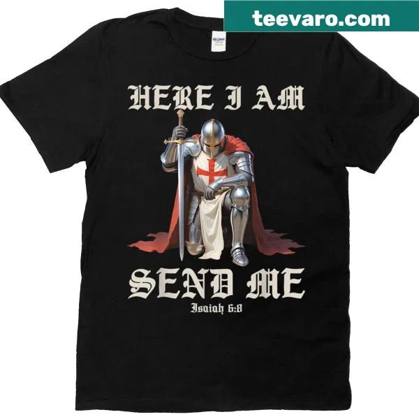 Inspirational Knights Templar shirt with text referencing faith and Isaiah 6:8
