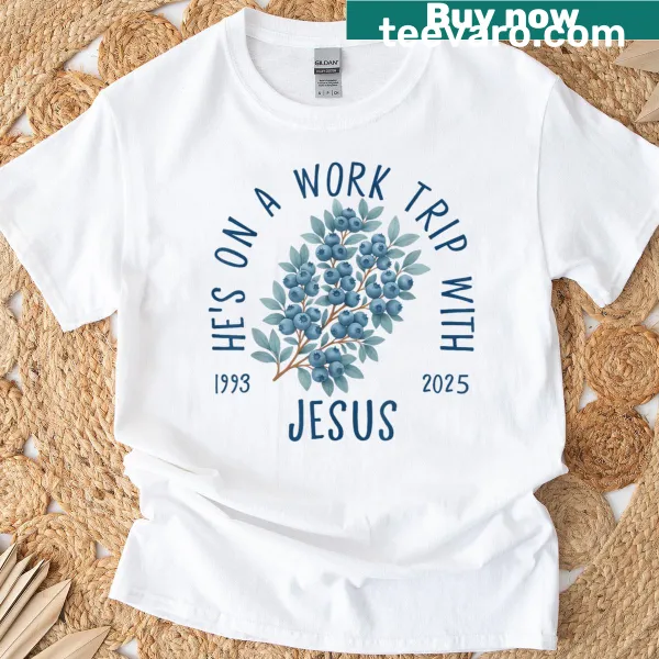 Faith memorial t-shirt featuring the phrase about a work trip with Jesus
