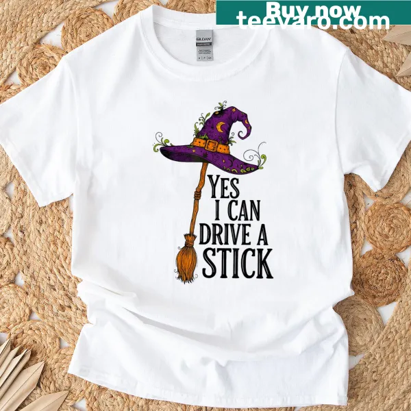Funny witch-themed t-shirt with text about driving a stick.