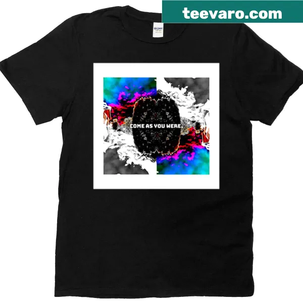 Minimalist T-shirt featuring the phrase 'Come As You Were'