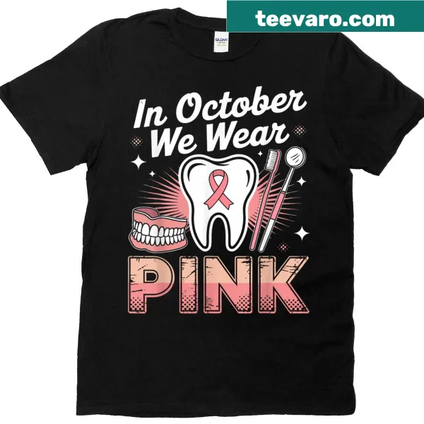 T-shirt promoting dental and breast cancer awareness with pink theme