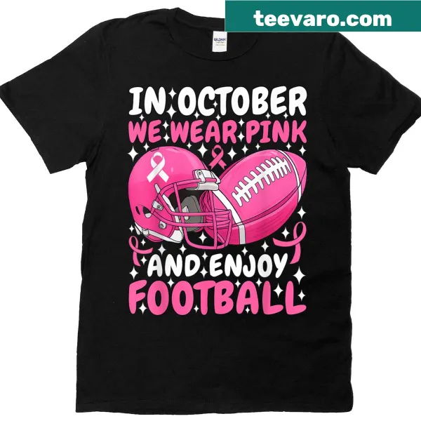 Breast cancer awareness T-shirt with the text 'In October We Wear Pink'