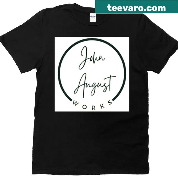 T-shirt with the phrase 'John August Works' promoting craftsmanship