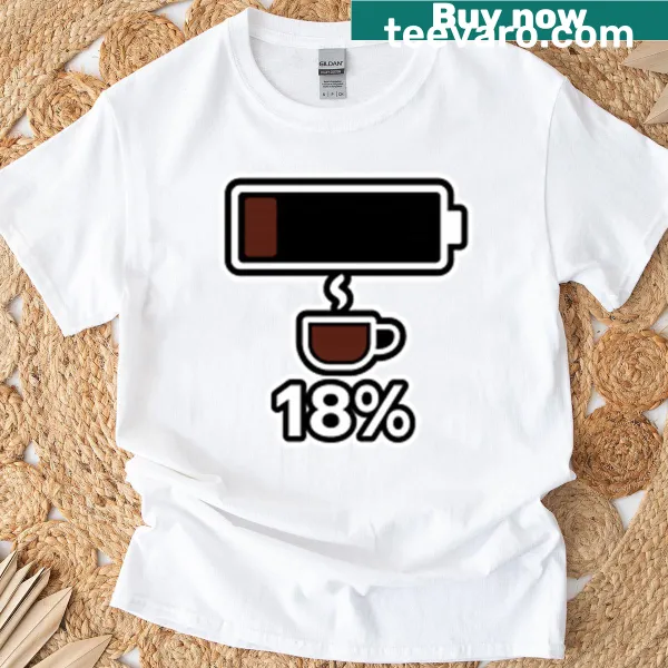 Illustrative T-shirt featuring Low Battery Coffee design.