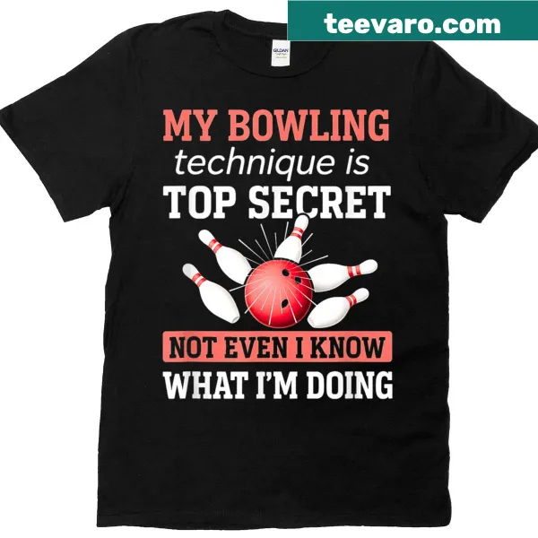 Funny bowling T-shirt with the phrase about secret techniques.