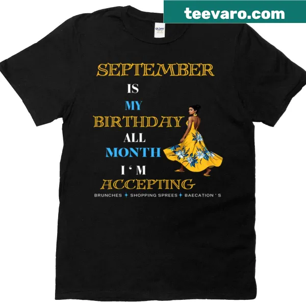 T-shirt celebrating September birthdays with playful typography.