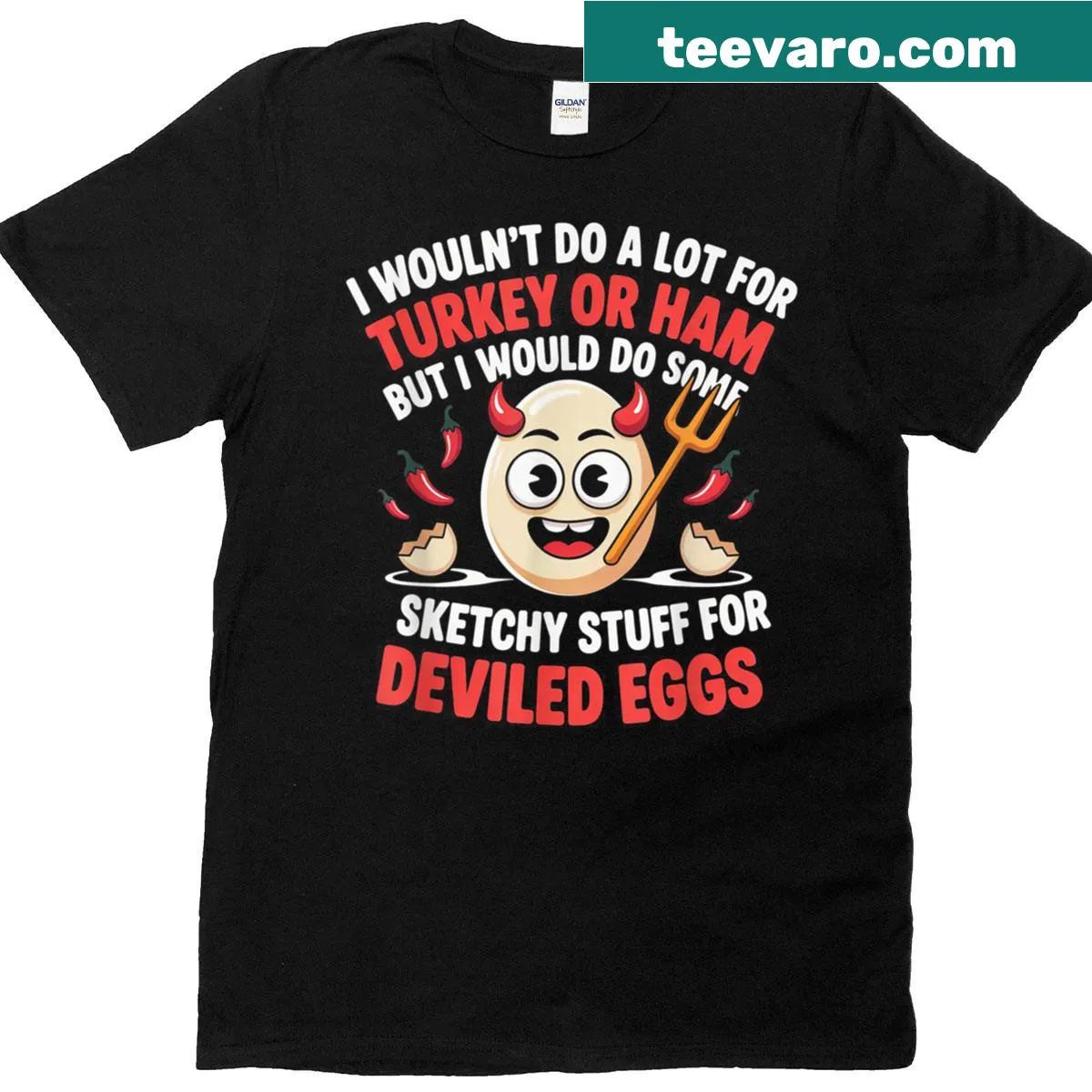 Humorous T-shirt for deviled eggs lovers with food saying — on a men's t-shirt