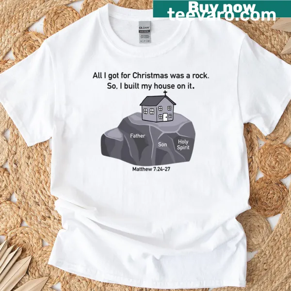 T-shirt with inspirational typography 'Build Your House On A Rock'