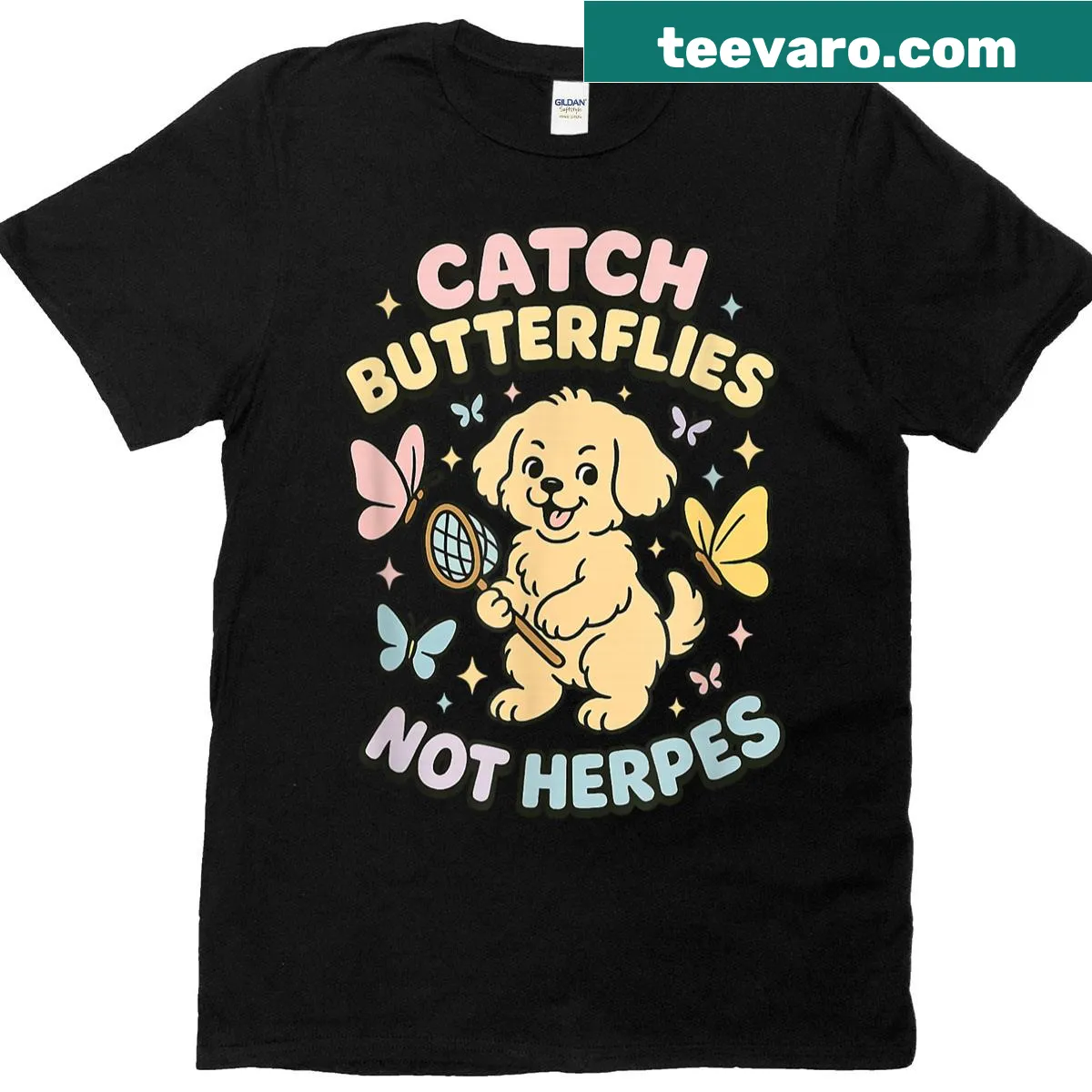 T-shirt with the phrase 'Catch Butterflies Not Herpes' in bold typography — on a men's t-shirt