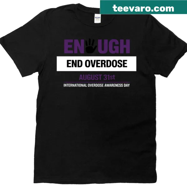 Awareness T-shirt with bold text about ending overdose