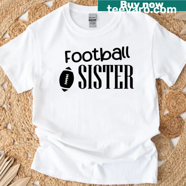 Football Sister t-shirt with bold typography design