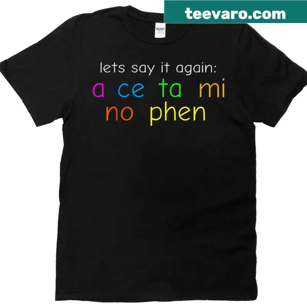 Funny T-shirt featuring the word Acetaminophen in playful font