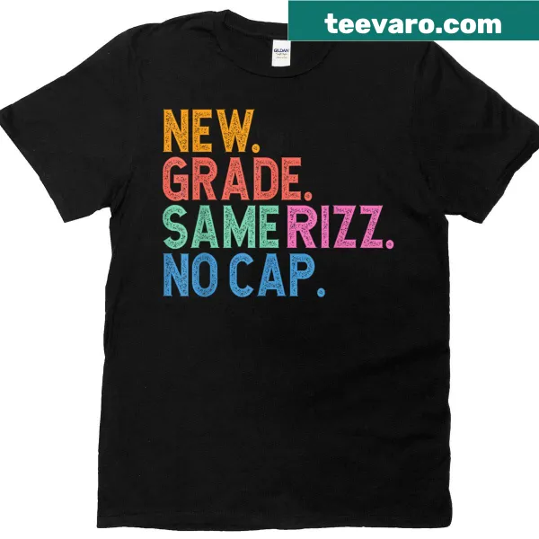 Funny back-to-school t-shirt with humorous Gen Z phrase