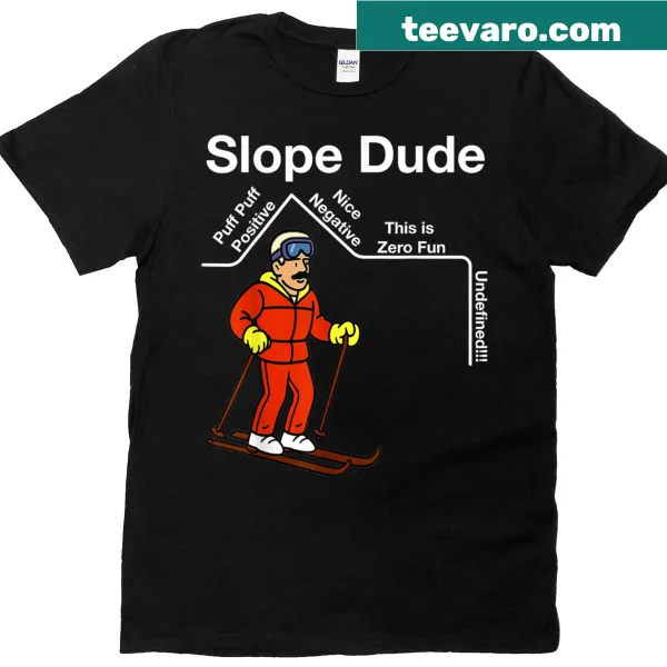 Humorous T-shirt featuring 'Slope Dude' for math teachers