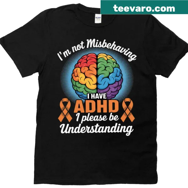 Supportive t-shirt for ADHD awareness with empowering message