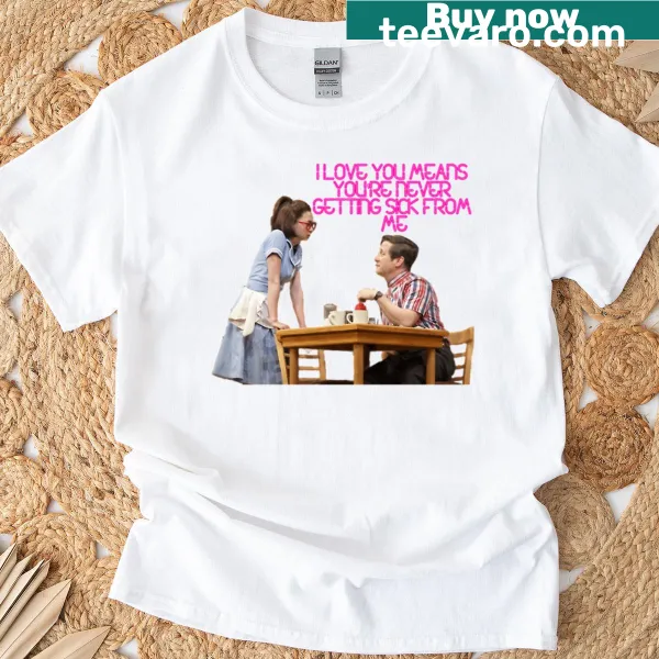 Playful waitress-themed t-shirt with the phrase 'I Love You'