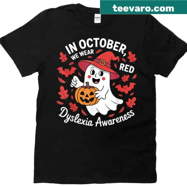 T-shirt promoting dyslexia awareness with October We Wear Red text