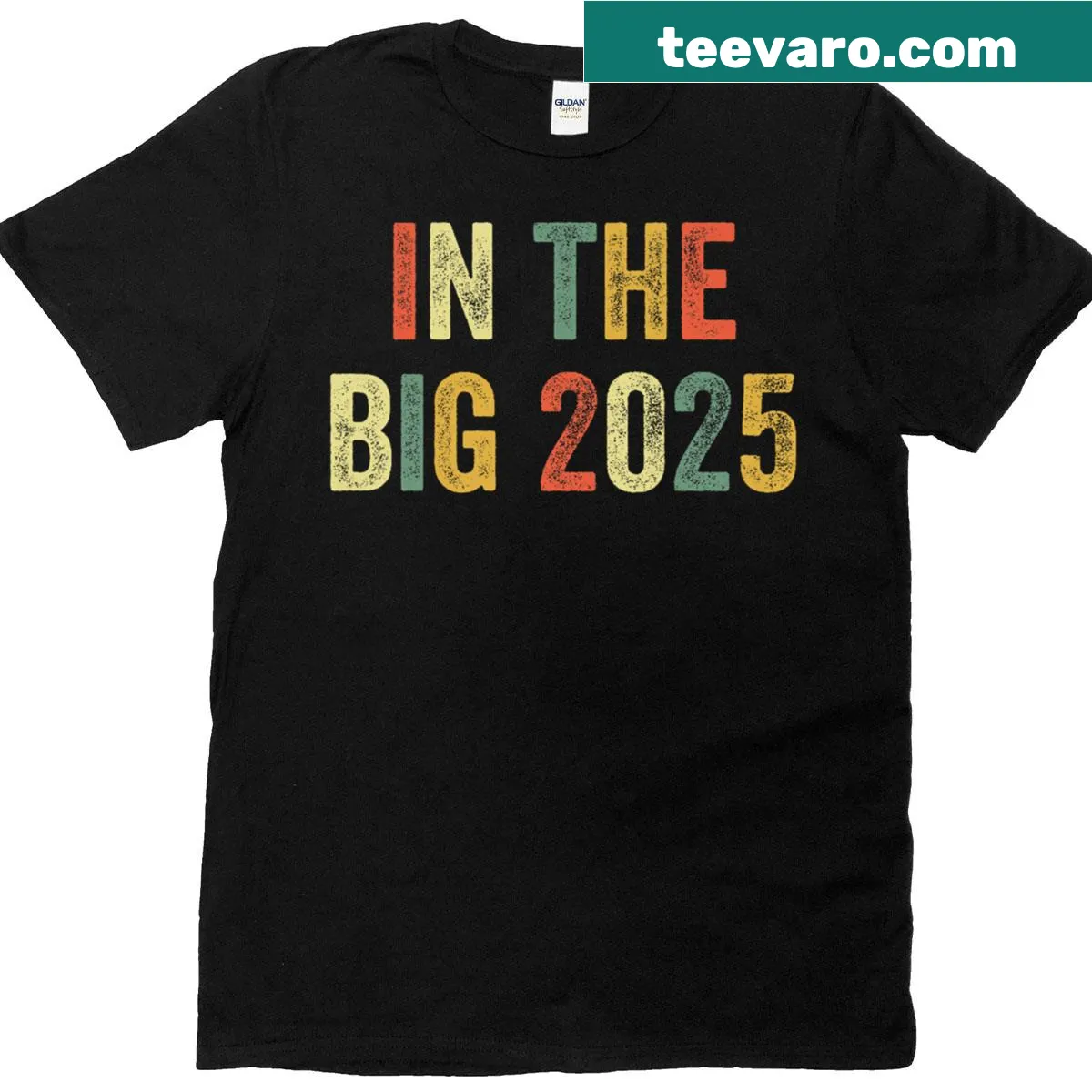 Funny Gen Z meme t-shirt with 'In The Big 2025' text — on a men's t-shirt
