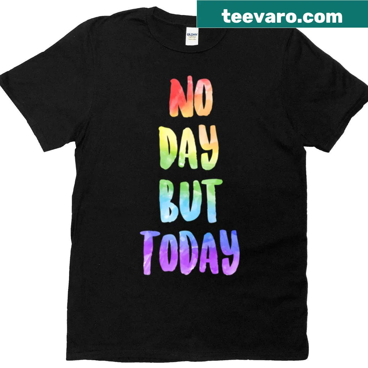 Rent T-shirt with 'No Day But Today' text — on a men's t-shirt