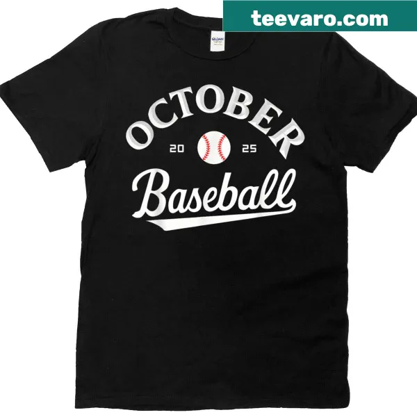 Funny October baseball-themed T-shirt for fans
