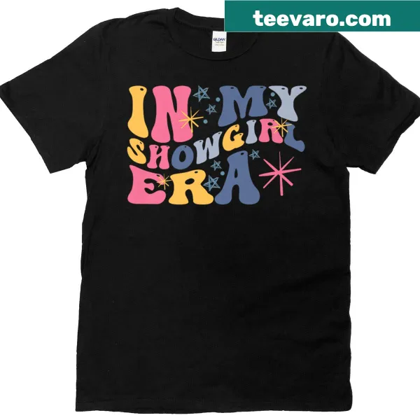 Funny Showgirl Era t-shirt with trendy quote design