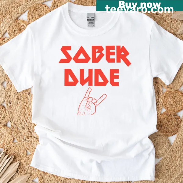 Metal-inspired Sober Dude t-shirt featuring bold typography