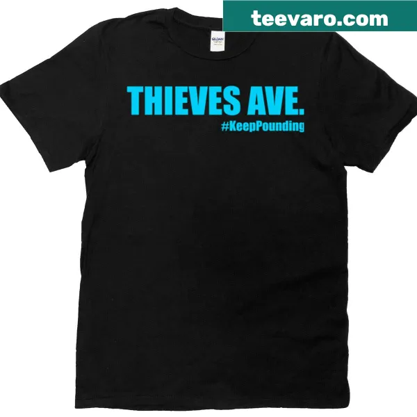 Urban humor T-shirt with bold 'Thieves Ave' phrase