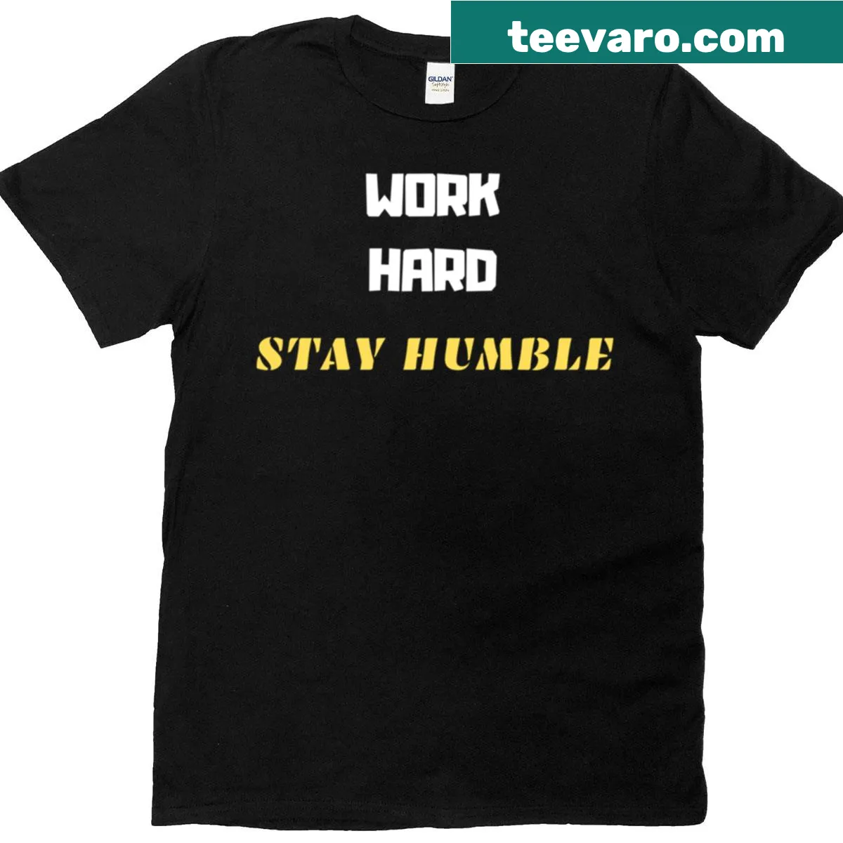 Motivational T-shirt with 'Work Hard Stay Humble' text — on a men's t-shirt