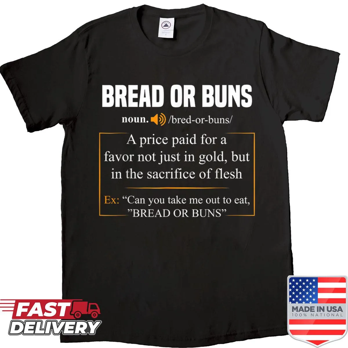 Funny T-shirt with ‘Bread Or Buns’ culinary definition