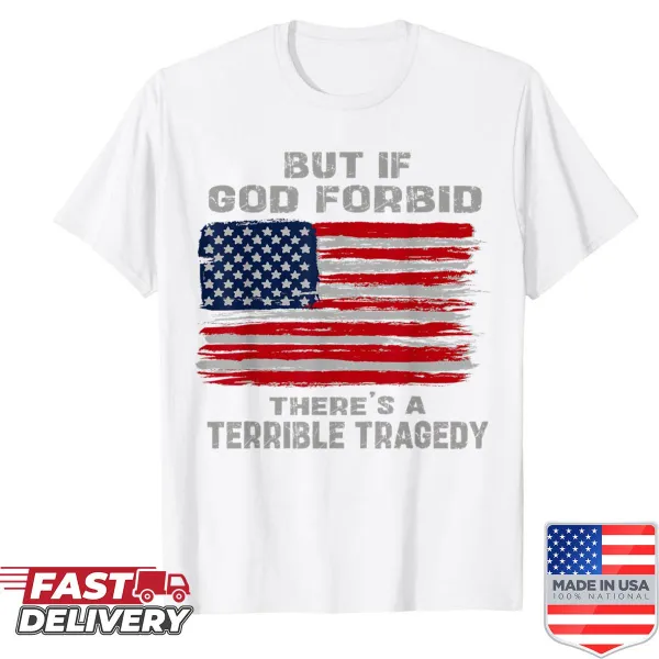 Patriotic shirt featuring a bold phrase about resilience and America