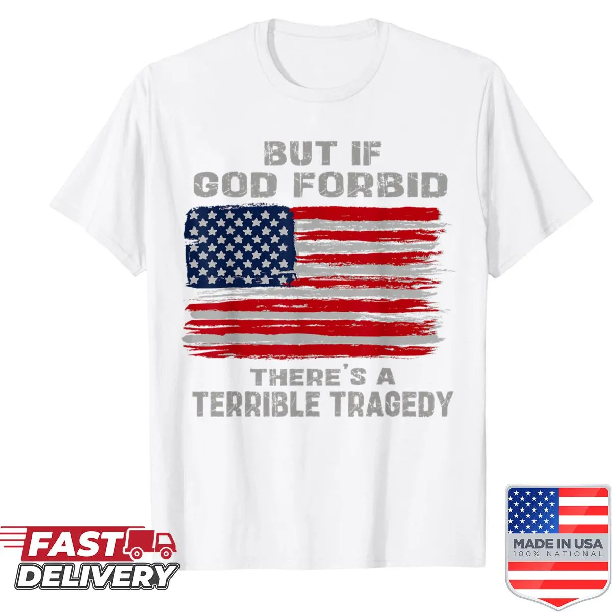 Patriotic shirt featuring a bold phrase about resilience and America