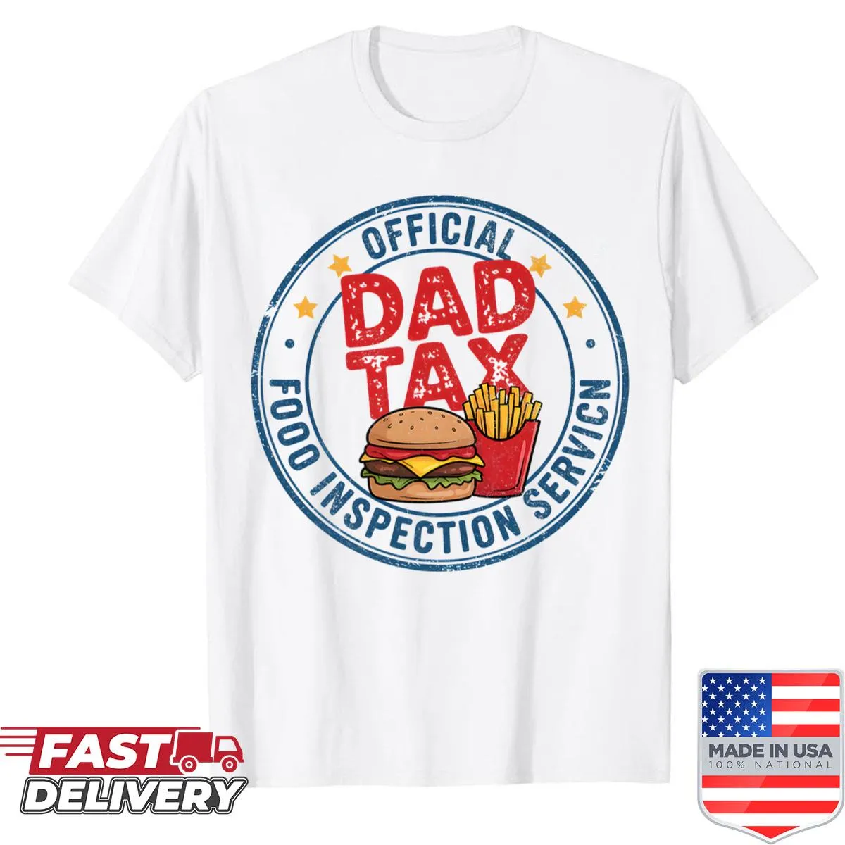 Funny Dad Tax shirt with humorous food inspection graphic.