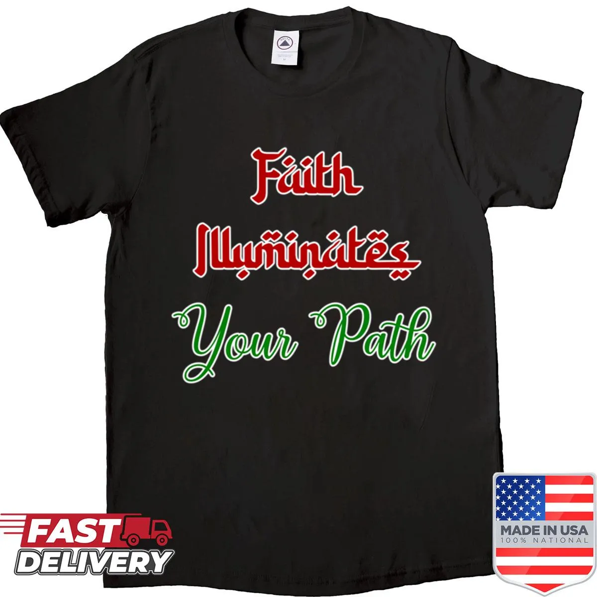 Inspirational faith-themed typography shirt