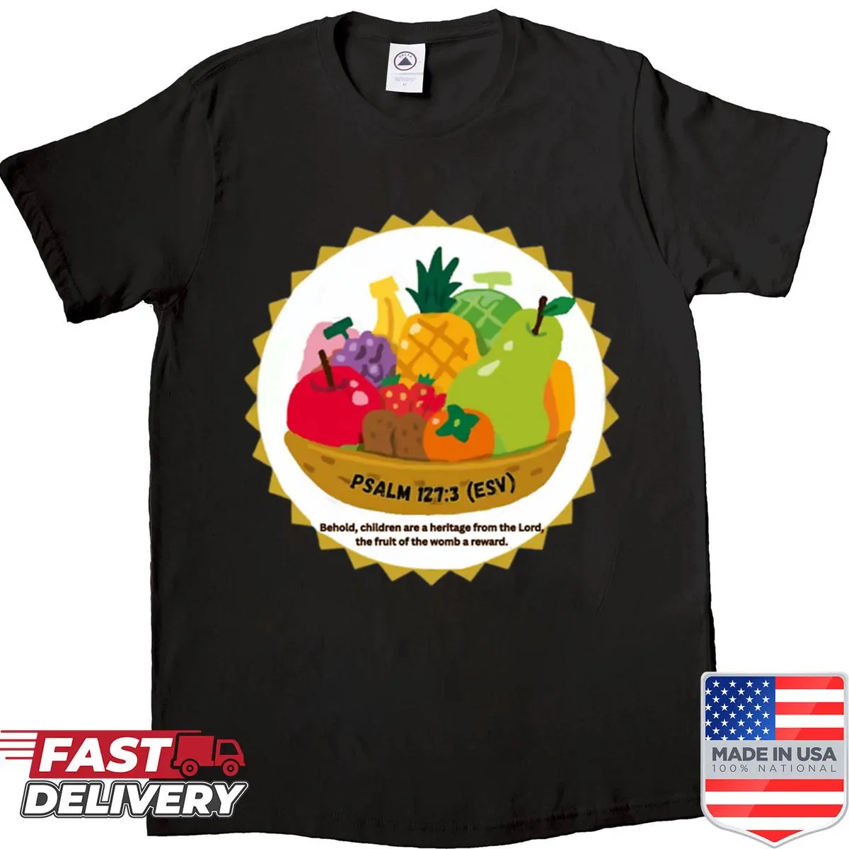 Inspirational Psalm 127:3 shirt with typography design