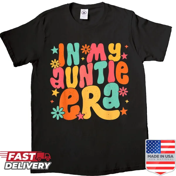 Retro style shirt with the phrase Funny In My Auntie Era