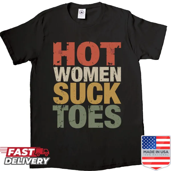 Funny cheeky t-shirt with the phrase about women