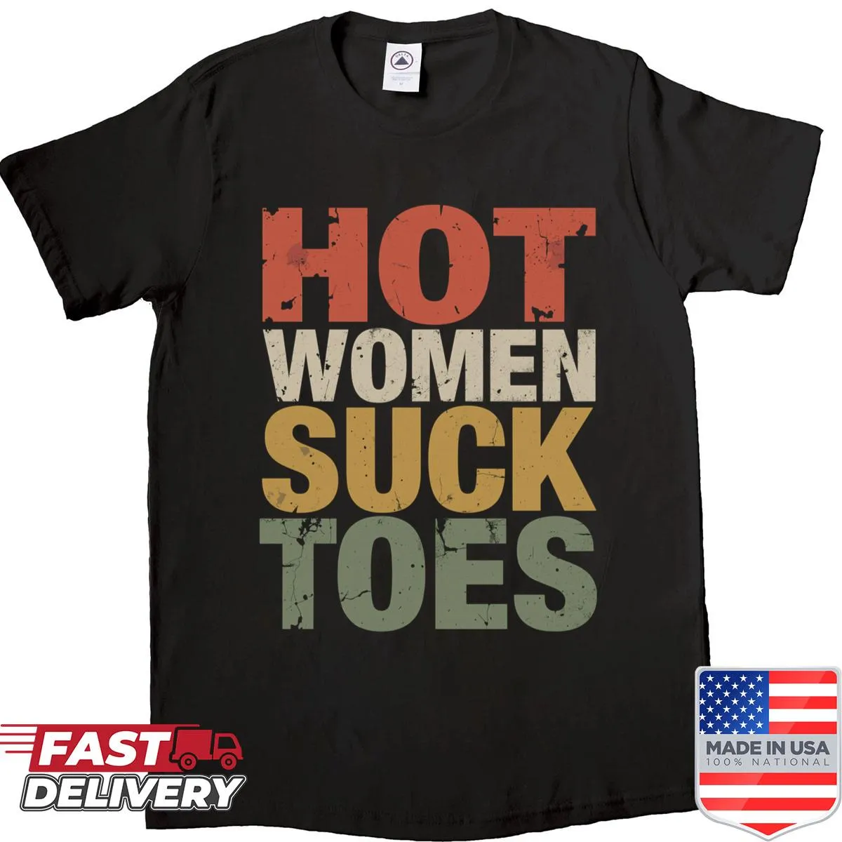 Funny cheeky t-shirt with the phrase about women