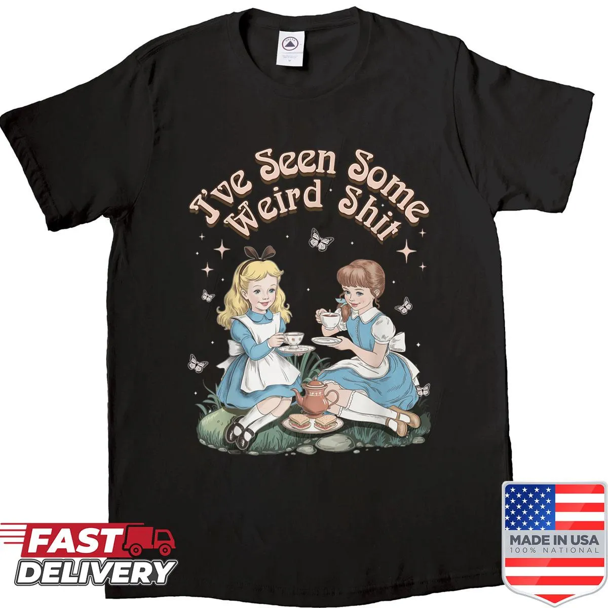 Funny women's T-shirt with the quote I've Seen Some Weird Shit.