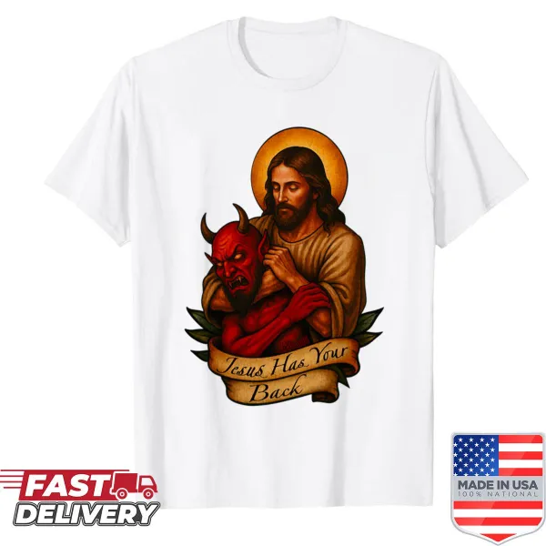 Shirt featuring the phrase 'Jesus Has Your Back' in bold typography