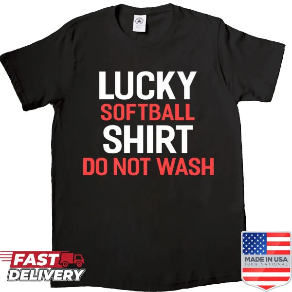 Typography design for softball players with a humorous message on a shirt