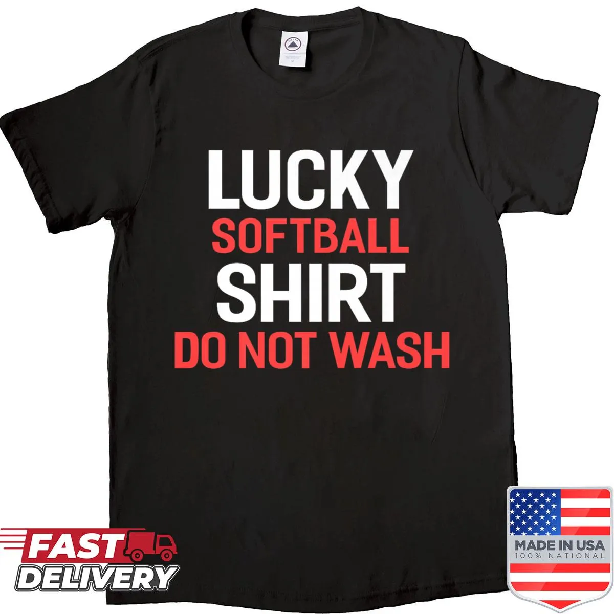 Typography design for softball players with a humorous message on a shirt