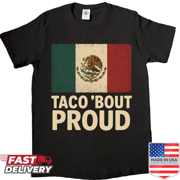 Funny Taco Bout Proud t-shirt featuring playful typography