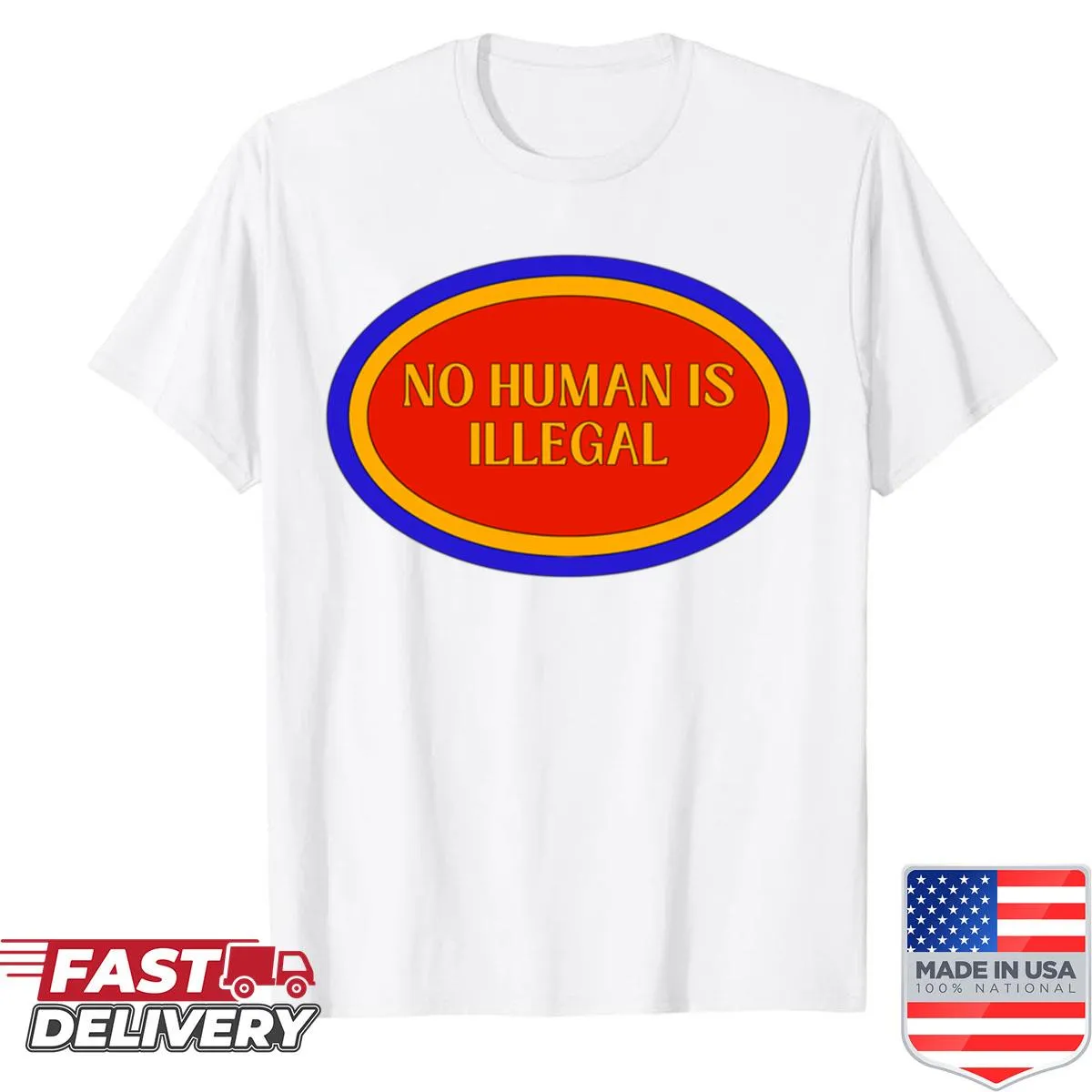 Shirt with the message No Human Is Illegal, social justice design