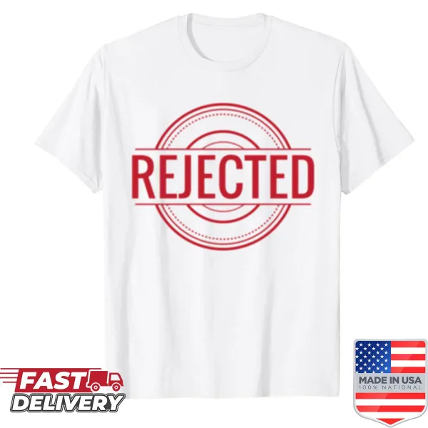 Bold 'Rejected' text logo on a casual shirt