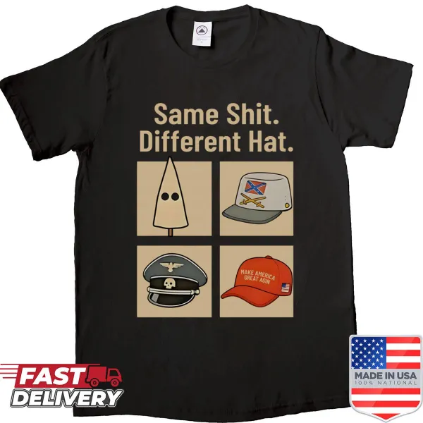 Funny saying shirt with 'Same Shit Different Hat' text