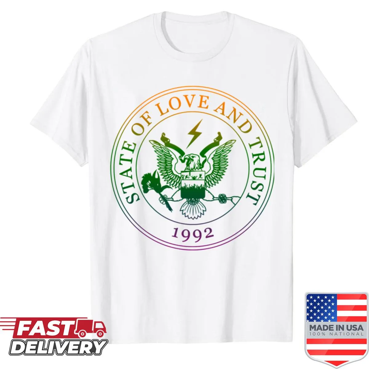 Sentimental shirt featuring 'State of Love and Trust' text
