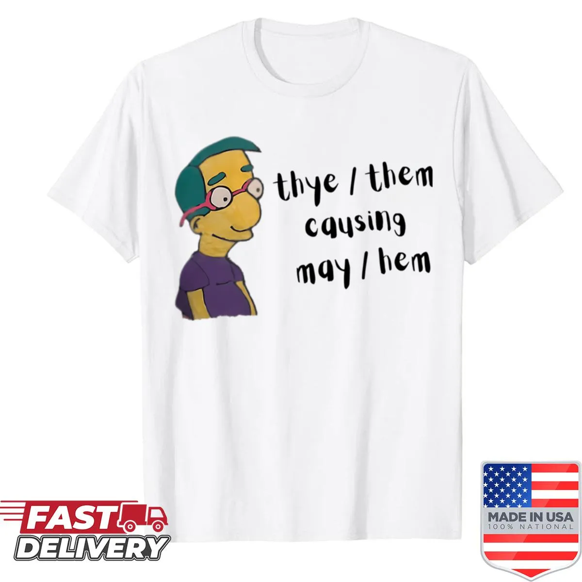 Playful shirt with 'They Them Causing Mayhem' text