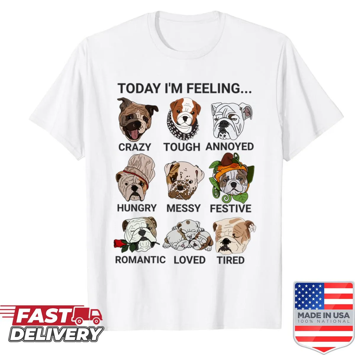 Humorous bulldog-themed shirt with playful text design